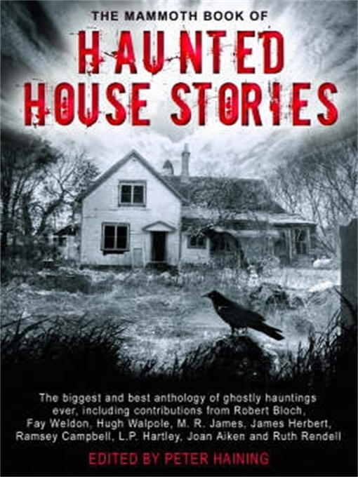 Title details for The Mammoth Book of Haunted House Stories by Peter Haining - Available